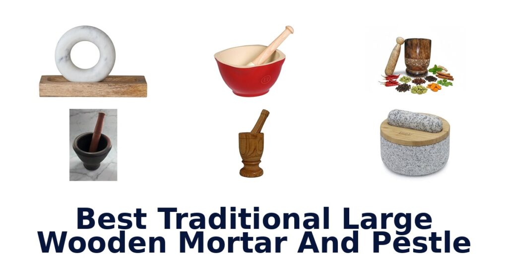 best traditional large wooden mortar and pestle