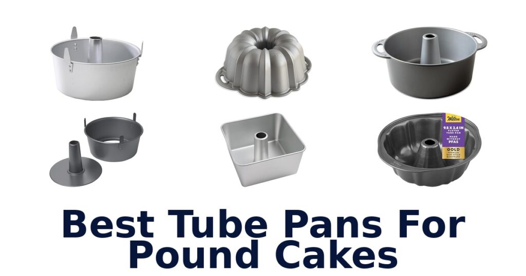 best tube pans for pound cakes