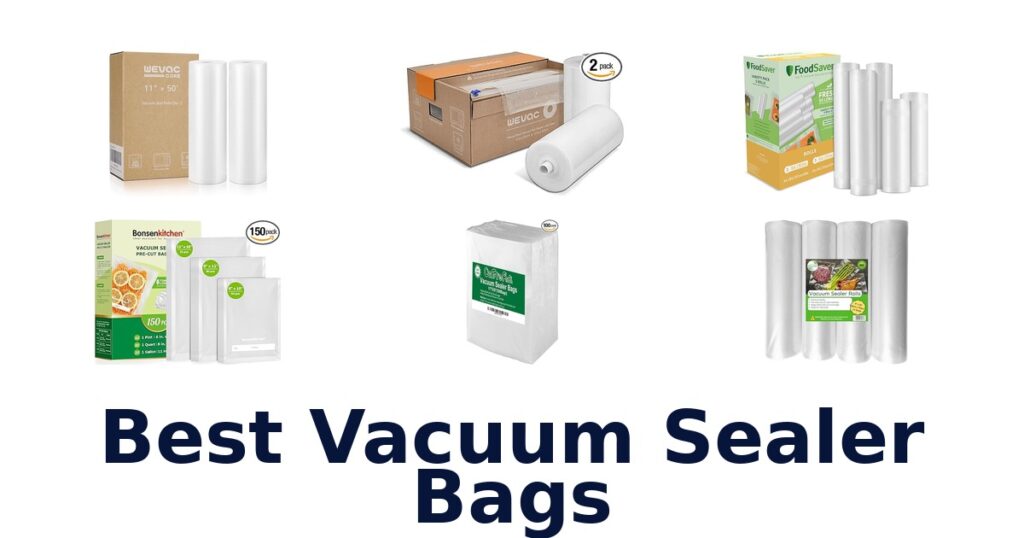 Best Vacuum Sealer Bags: Top 10 Picks best vacuum sealer bags