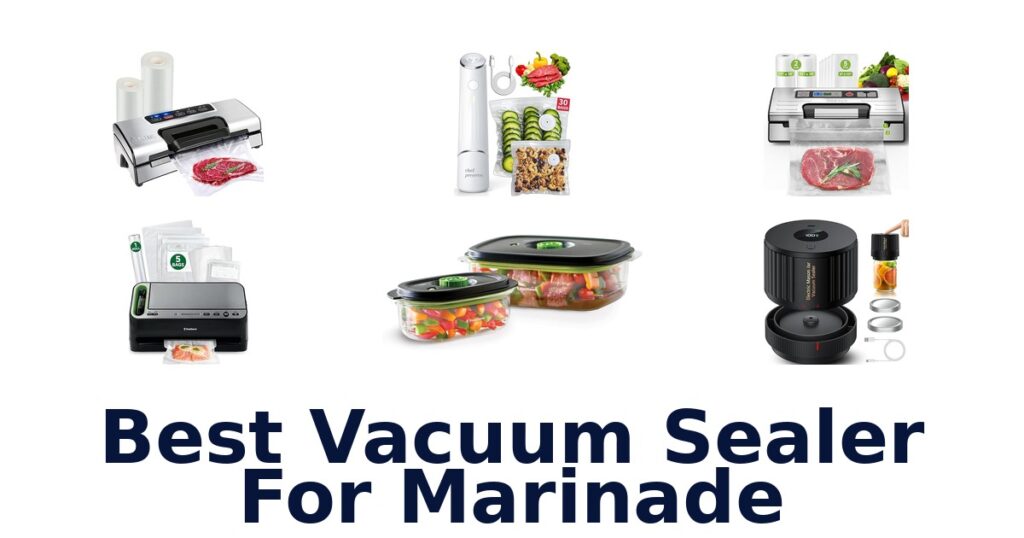 Best Vacuum Sealers for Marinade: Top 10 Picks best vacuum sealer for marinade