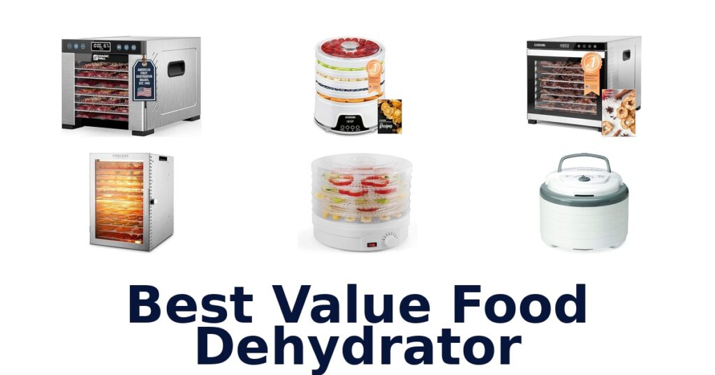 Best Value Food Dehydrators: Top 10 Picks 2026 best value food dehydrator