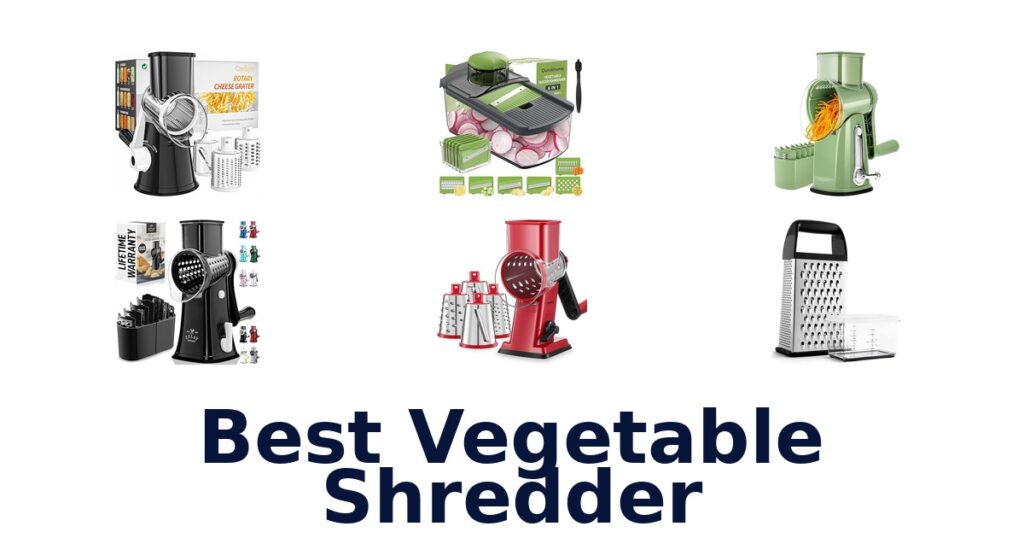 Best Vegetable Shredders: Top 10 Picks best vegetable shredder