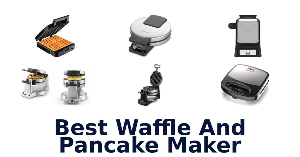 best waffle and pancake maker