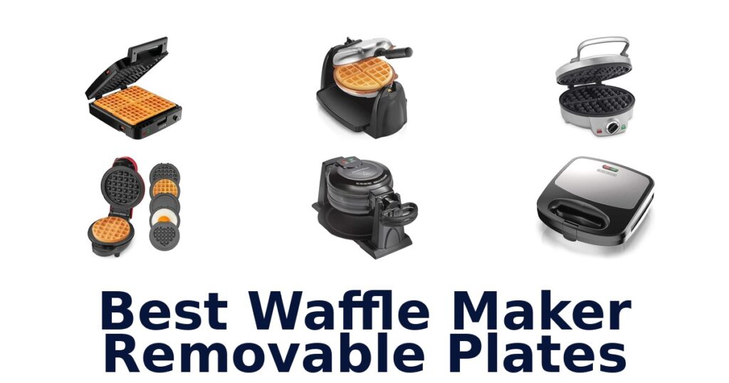 Best Waffle Makers Removable Plates: Top 10 Picks best waffle maker removable plates
