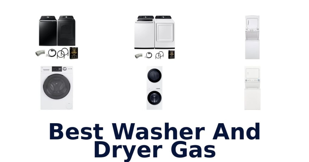 BEST Gas Washer & Dryer Sets: Top Picks for 2026 best washer and dryer gas