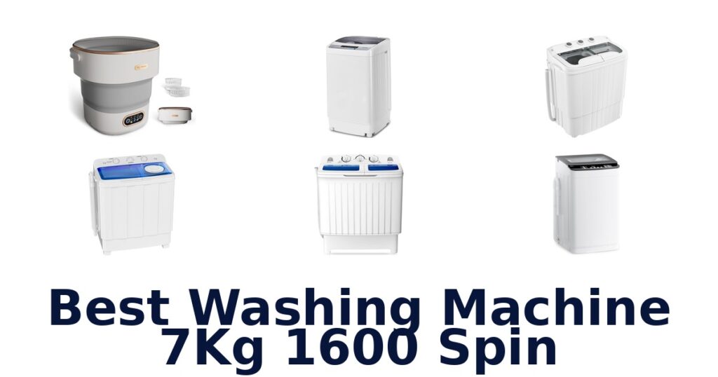 Best 7kg 1600 Spin Washing Machines: Top 10 Picks best washing machine 7kg 1600 spin