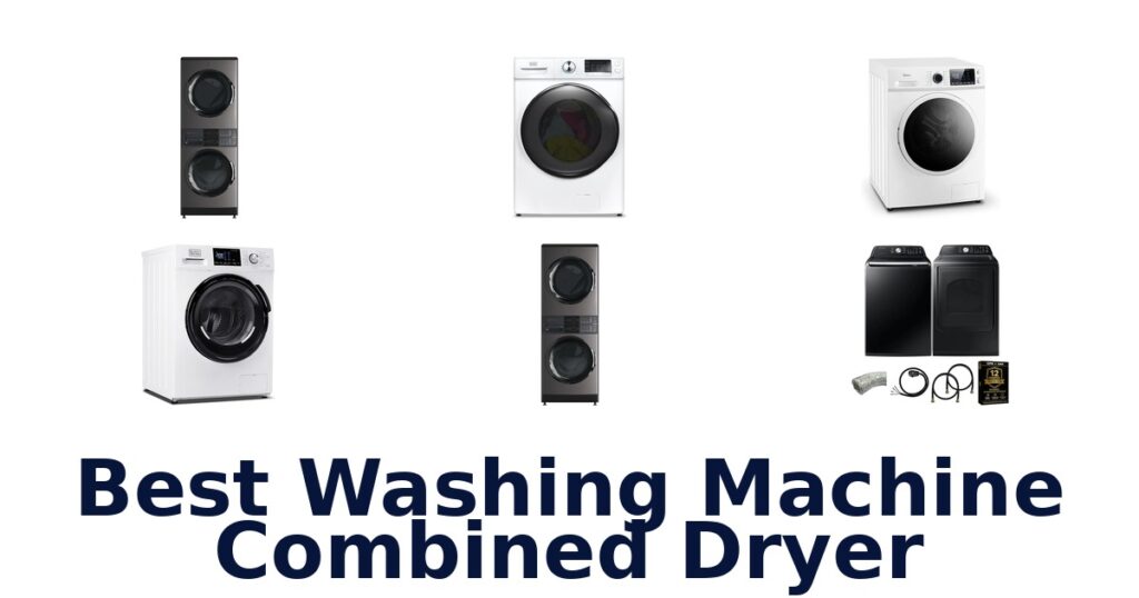 best washing machine combined dryer