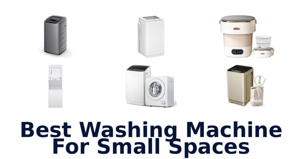 BEST 10 Washing Machines for Small Spaces 2026 best washing machine for small spaces
