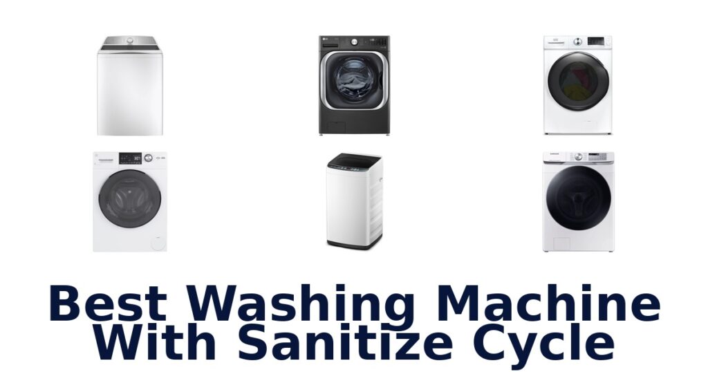 best washing machine with sanitize cycle