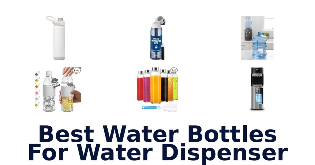 Best Water Bottles for Water Dispenser: Top 10 Picks best water bottles for water dispenser