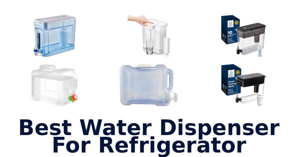 Best Refrigerator Water Dispensers: Top 10 Picks best water dispenser for refrigerator