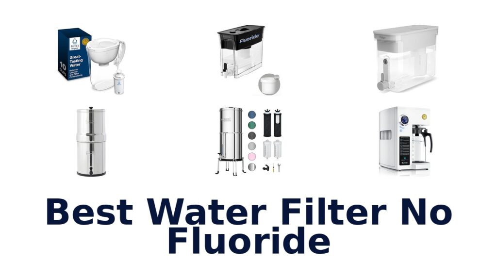 best water filter no fluoride