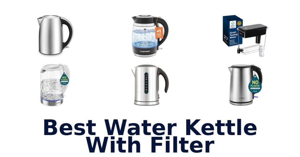 best water kettle with filter