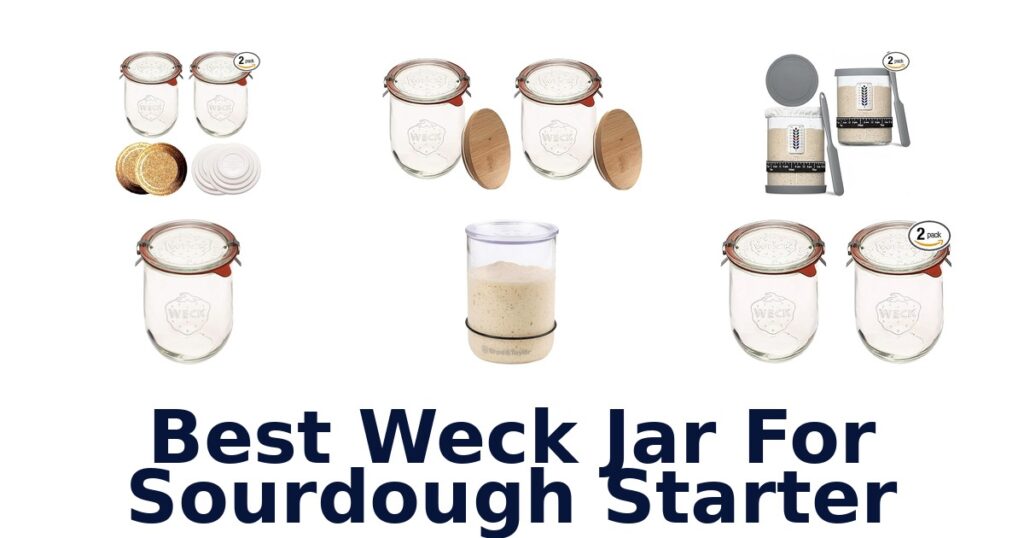 best weck jar for sourdough starter