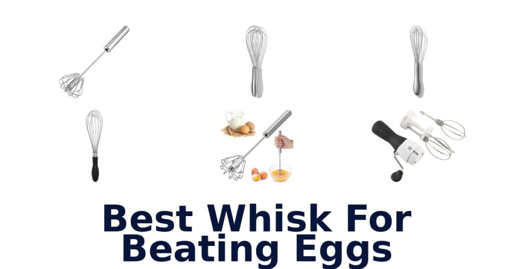 best whisk for beating eggs
