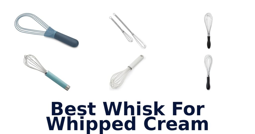 best whisk for whipped cream