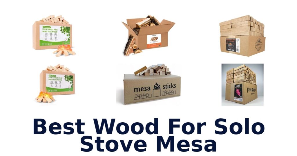 best wood for solo stove mesa