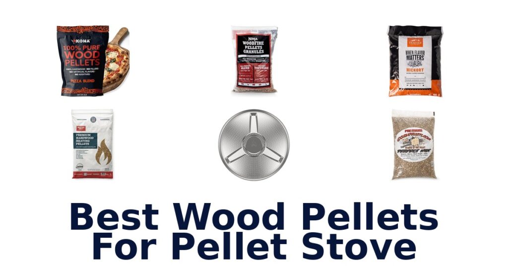 Best Wood Pellets for Pellet Stoves: Top 10 Picks best wood pellets for pellet stove