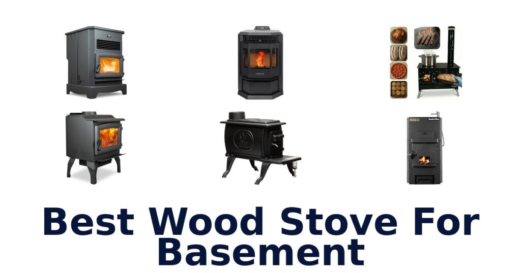 Best Wood Stoves for Basement: Top 10 Picks (2026) best wood stove for basement
