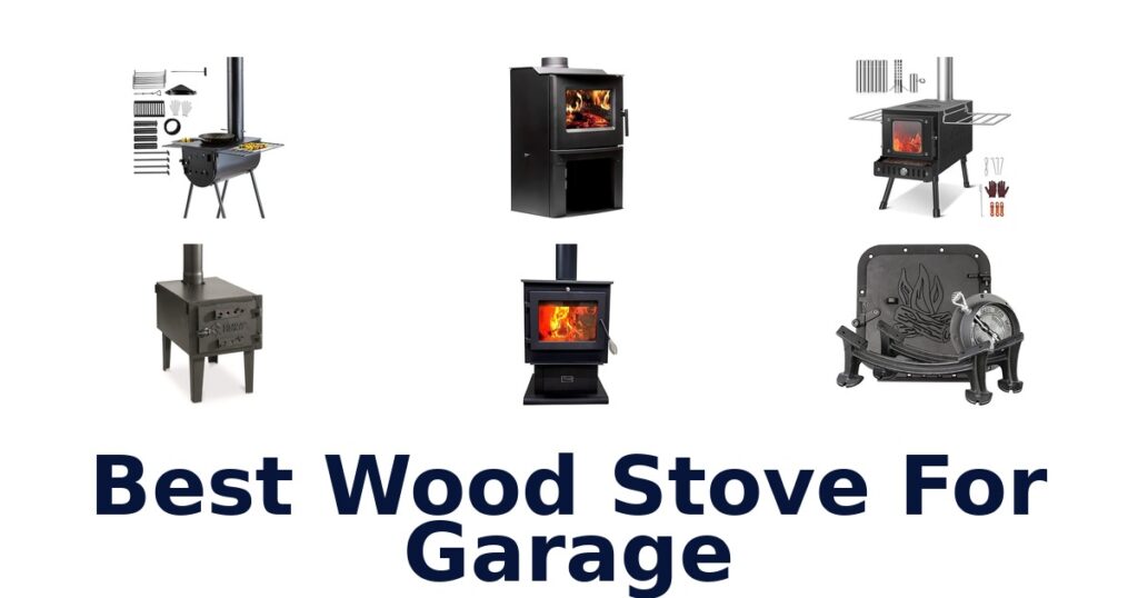 Best Wood Stoves for Garage: Top 10 Picks 2026 best wood stove for garage