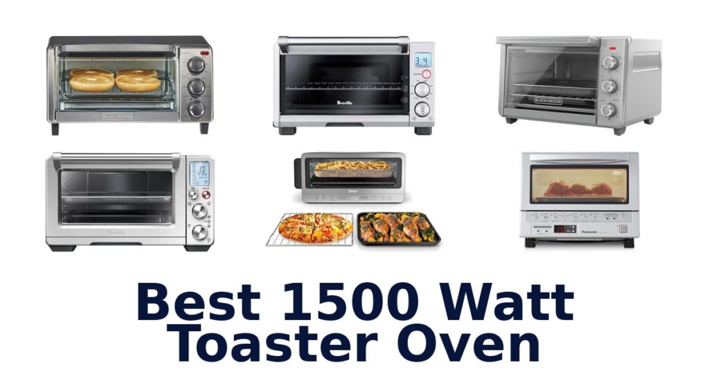 best 1500 watt toaster oven
