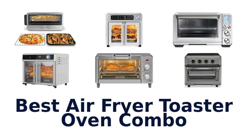 best air fryer toaster oven combo