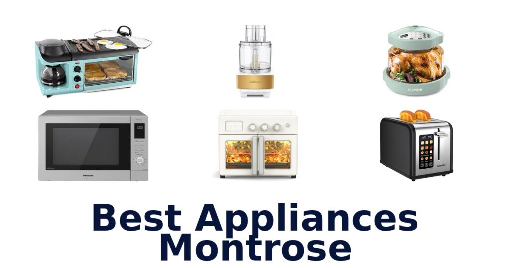 best appliances montrose