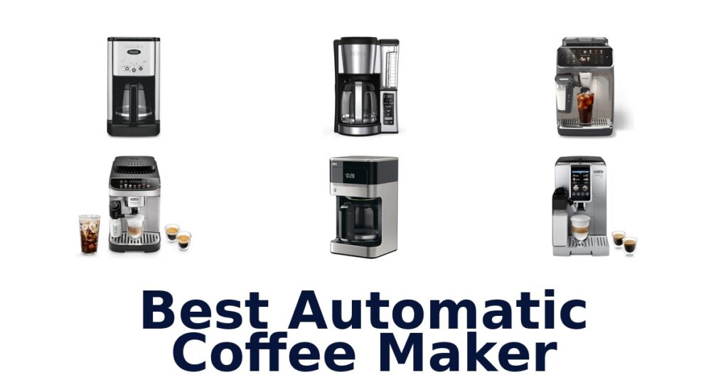 BEST Automatic Coffee Makers: Top 10 Picks! best automatic coffee maker