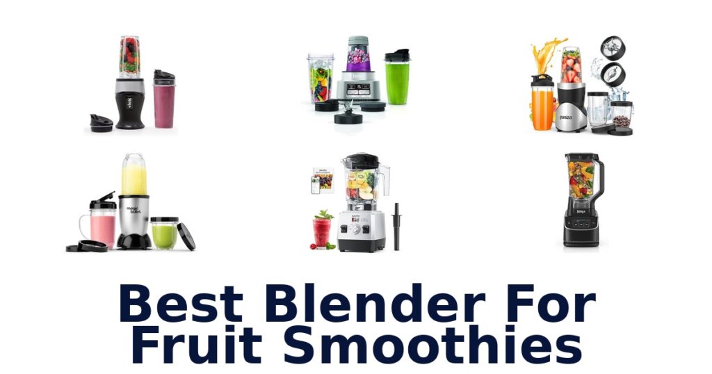 best blender for fruit smoothies