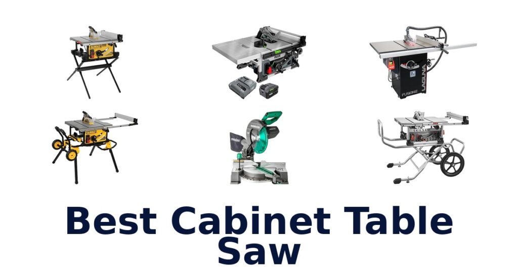 Best Cabinet Table Saws: Top 10 Picks Reviewed best cabinet table saw