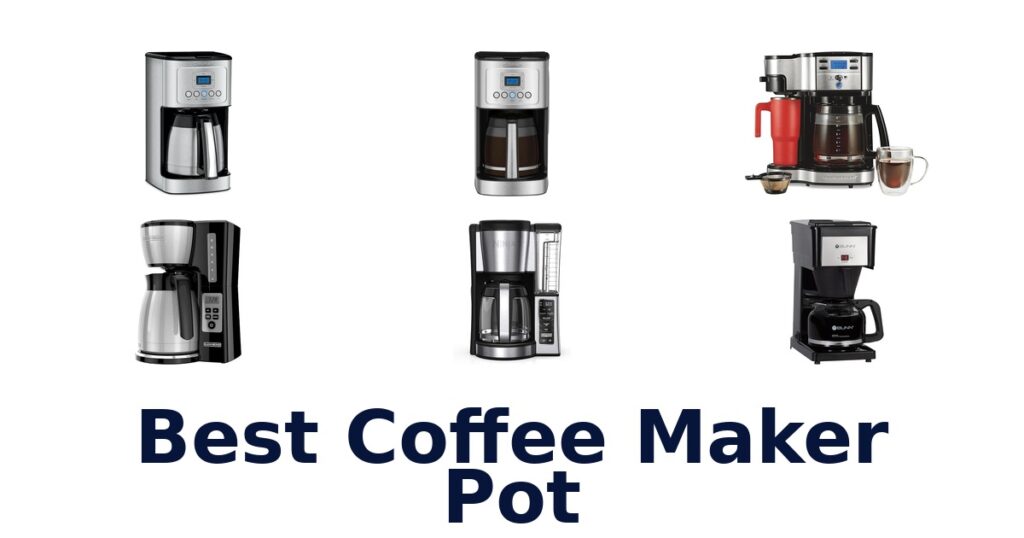 Best Coffee Maker Pots: Top 10 Picks for 2026 best coffee maker pot