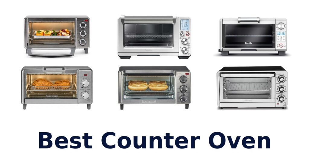 Best Counter Ovens: Top 10 Picks best counter oven