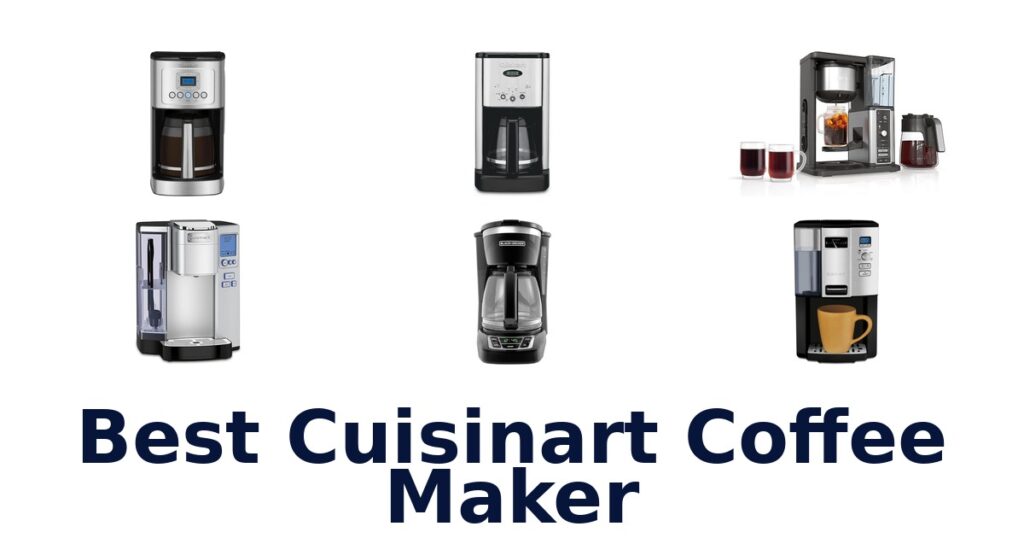 Best Cuisinart Coffee Makers: Top 10 Picks 2026 best cuisinart coffee maker