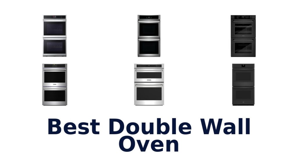 BEST Double Wall Ovens 2026: Top 10 Picks best double wall oven
