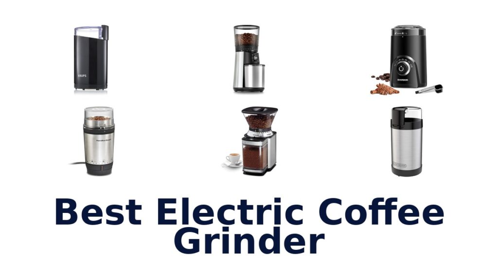 best electric coffee grinder