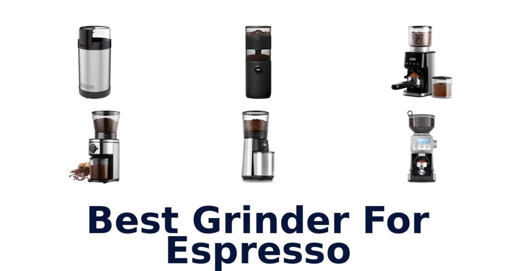 best grinder for espresso