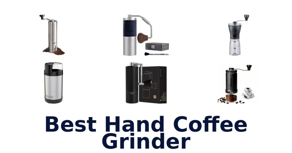 Best Hand Coffee Grinders: Top 10 Picks 2026 best hand coffee grinder