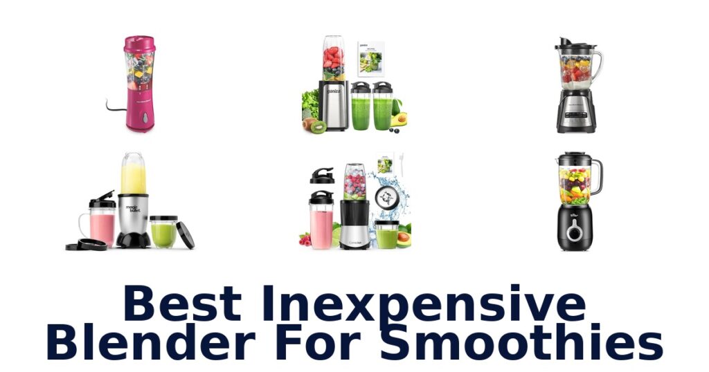 best inexpensive blender for smoothies