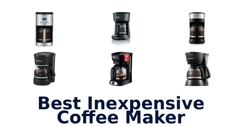 best inexpensive coffee maker