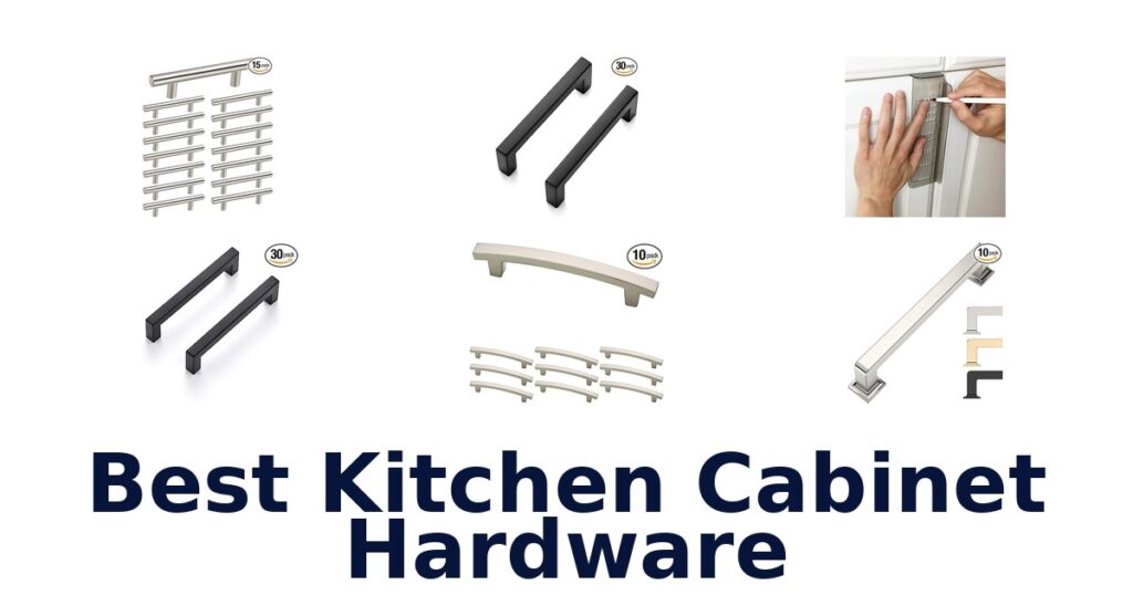 best kitchen cabinet hardware