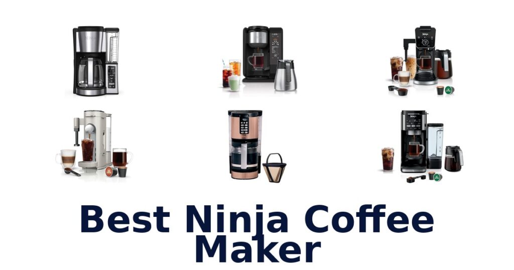 BEST Ninja Coffee Makers 2026: Top 10 Picks best ninja coffee maker