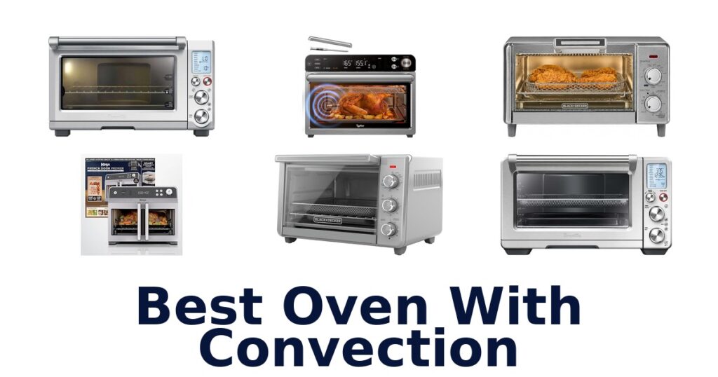 best oven with convection