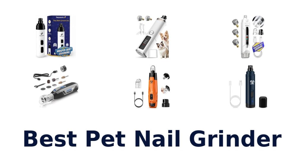 Best Pet Nail Grinders: Top 10 Picks for 2026 best pet nail grinder