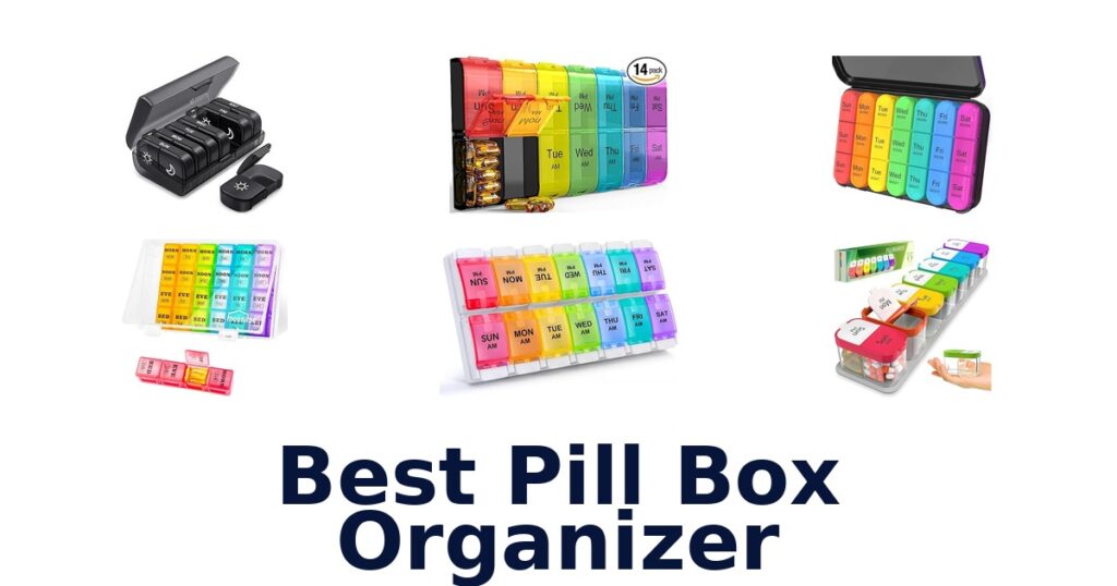 Best Pill Box Organizers: Top 10 Picks! best pill box organizer