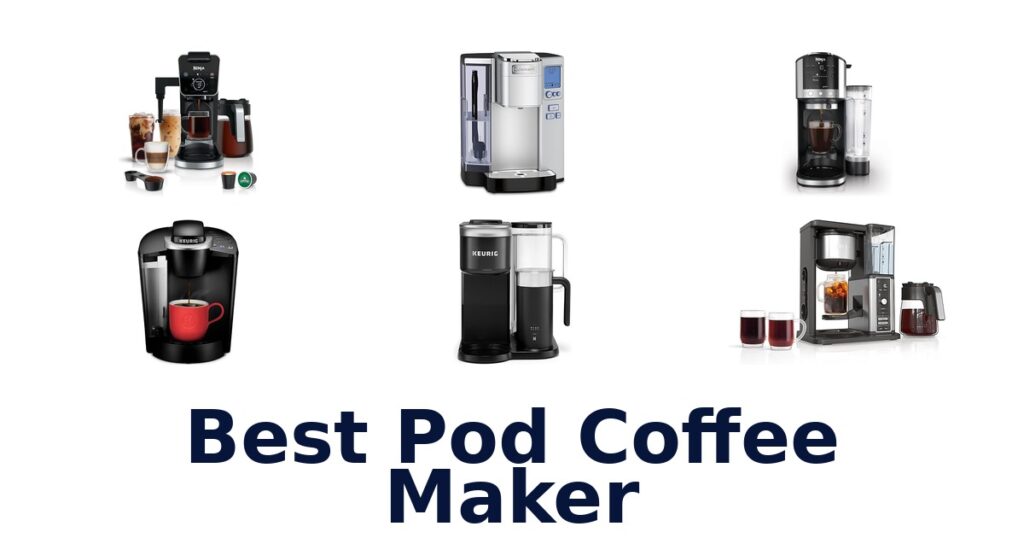 best pod coffee maker
