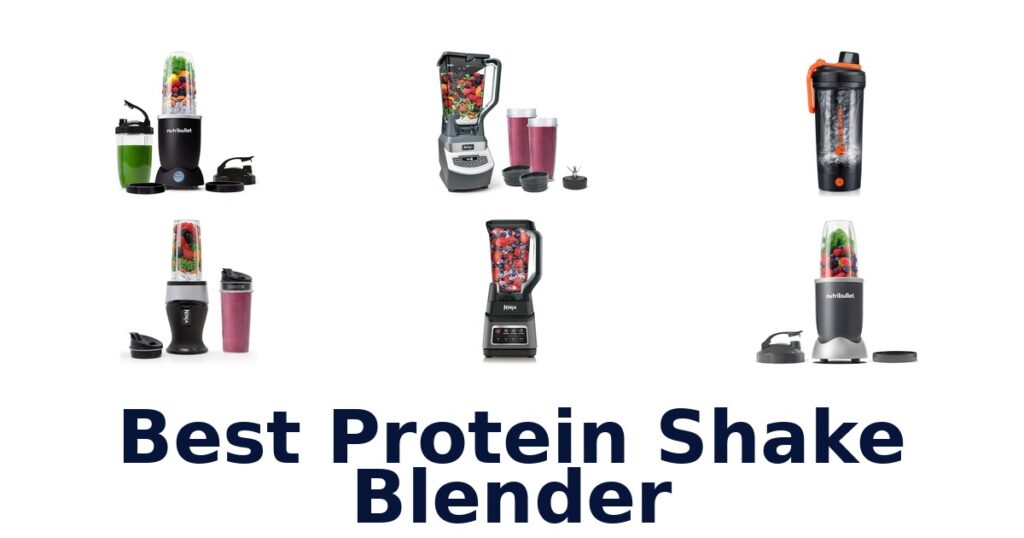 Best Protein Shake Blenders: Top 10 Picks best protein shake blender