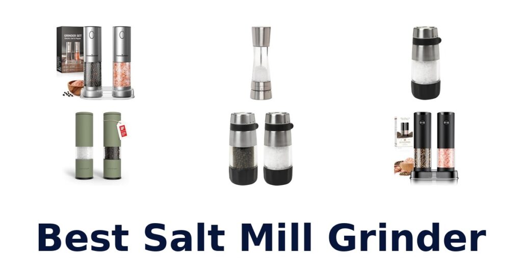 Best Salt Mill Grinders: Top 10 Picks Reviewed best salt mill grinder