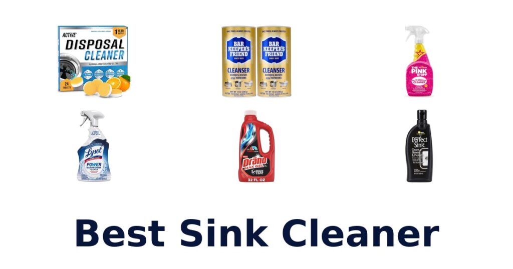BEST Sink Cleaners: Top 10 Picks for Sparkling Sinks best sink cleaner