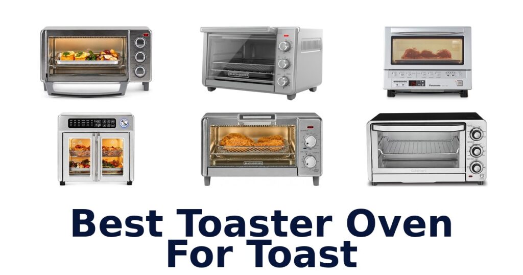 best toaster oven for toast