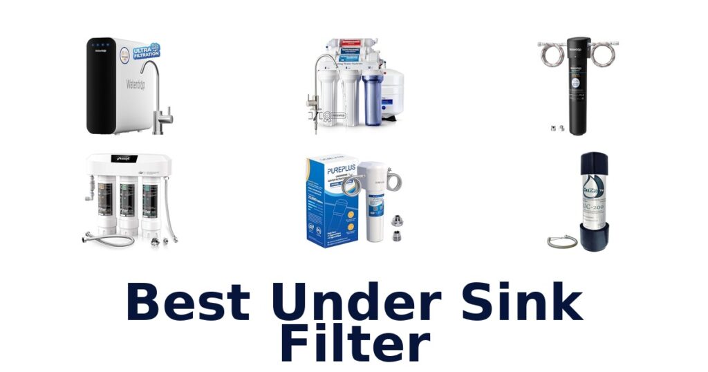 Best Under Sink Filters: Top 10 Picks best under sink filter